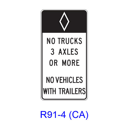 (HOV) NO TRUCKS _ AXLES OR MORE - NO VEHICLES WITH TRAILERS [HOV symbol] R91-4(CA)
