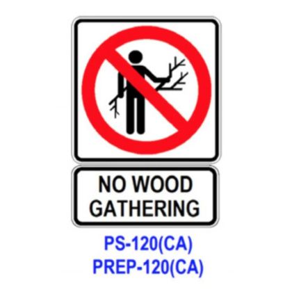 No Wood Gathering [symbol] PS-120(CA) – RCR TRAFFIC