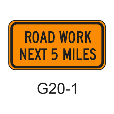 ROAD WORK NEXT XX MILES G20-1