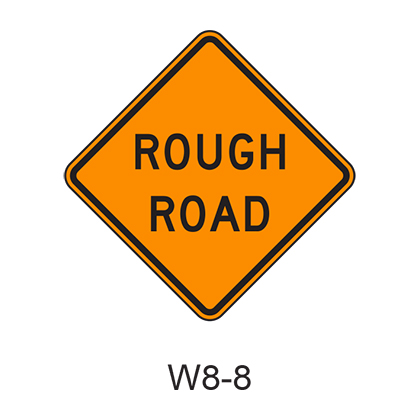 ROUGH ROAD W8-8