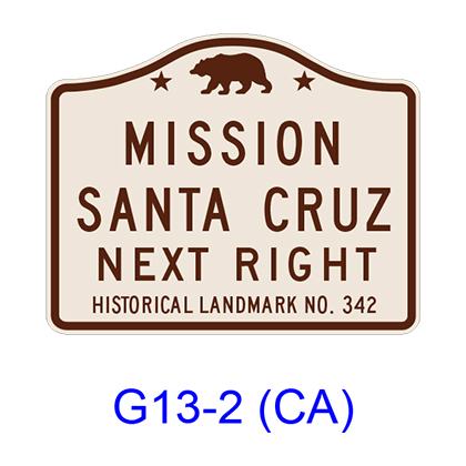Historical Landmark (NEXT RIGHT) [symbol] G13-2(CA)