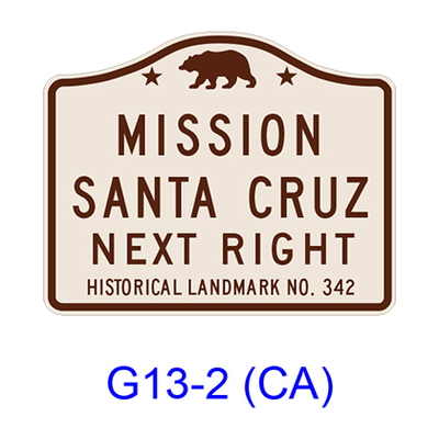 Historical Landmark (NEXT RIGHT) [symbol] G13-2(CA)