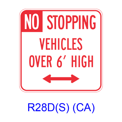 NO STOPPING VEHICLES OVER _' HIGH w/ Double Arrow R28D(S)CA – RCR TRAFFIC