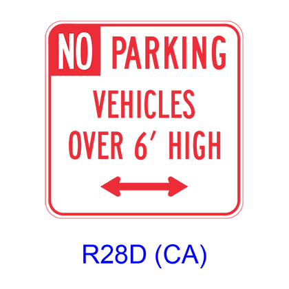 NO PARKING VEHICLES OVER _' HIGH w/ Double Arrow R28D(CA) – RCR TRAFFIC