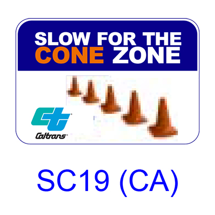 Slow For The Cone Zone SC19(CA)