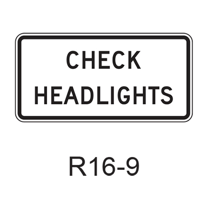 CHECK HEADLIGHTS R16-9 – RCR TRAFFIC