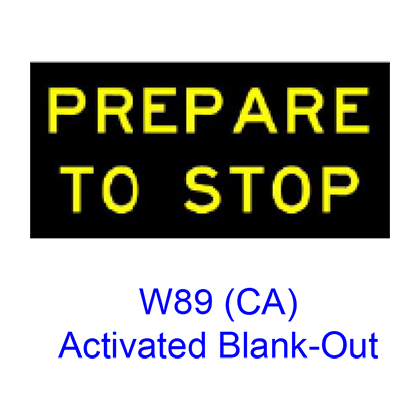 ?PREPARE TO STOP” Activated Blank-Out W89(CA)