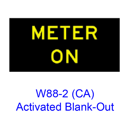 ?METER ON” Activated Blank-Out W88-2(CA)