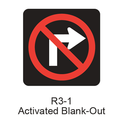 No Right Turn Activated Blank-Out [symbol] R3-1ABO – RCR TRAFFIC